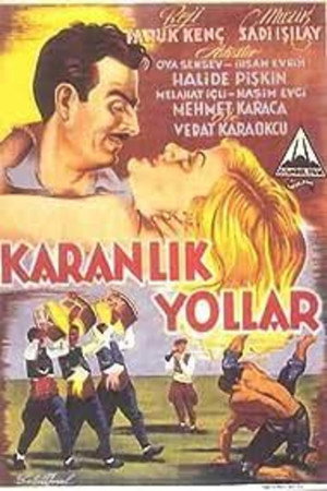 Karanlık Yollar poszter
