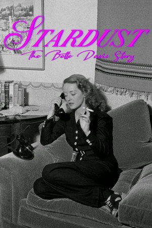 Stardust: The Bette Davis Story poszter