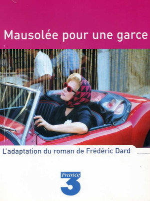 Mausolée pour une garce poszter