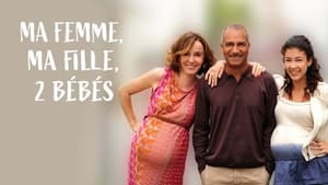 Ma femme, ma fille, 2 bébés kép