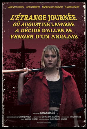L'Étrange Journée où Augustine Lafarge a décidé d'aller se venger d'un Anglais poszter