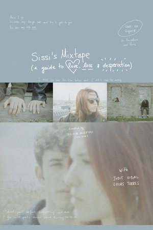 sissi's mixtape (a guide to love, loss & desperation) poszter