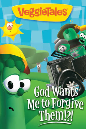 VeggieTales: God Wants Me to Forgive Them!?! poszter