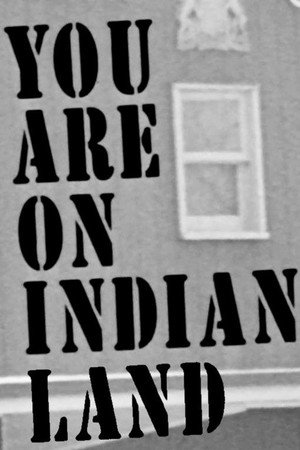You Are on Indian Land poszter
