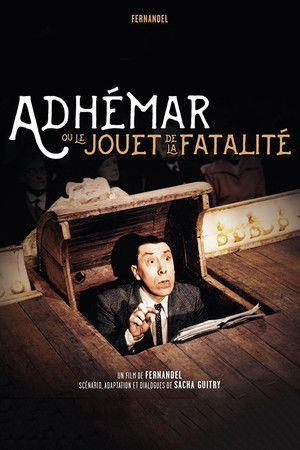 Adhémar ou le jouet de la fatalité poszter