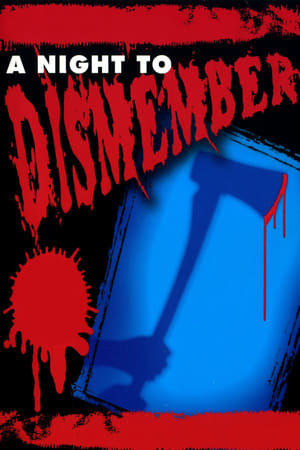 A Night to Dismember poszter