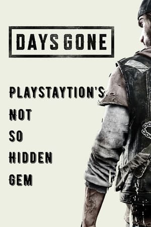 Days Gone: PlayStation's Not So Hidden Gem poszter