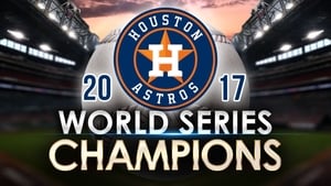 2017 Houston Astros: The Official World Series Film háttérkép