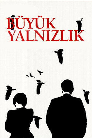 Büyük Yalnızlık poszter