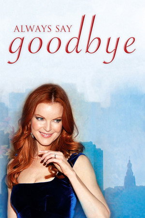 Always Say Goodbye poszter