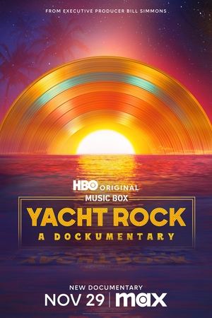 Music Box: Yacht Rock: A DOCKumentary poszter