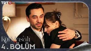 Kül Masalı 1. évad Ep.4 4. epizód