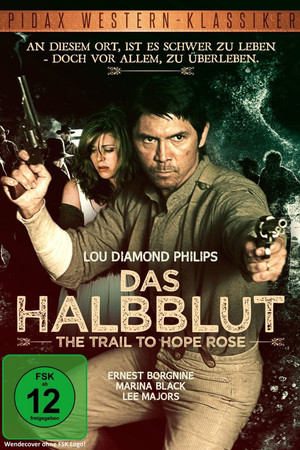The Trail to Hope Rose poszter