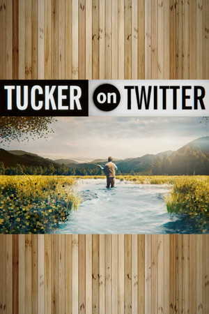 Tucker on X poszter
