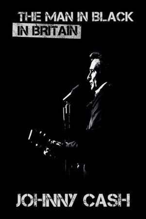 Johnny Cash: The Man in Black in Britain poszter