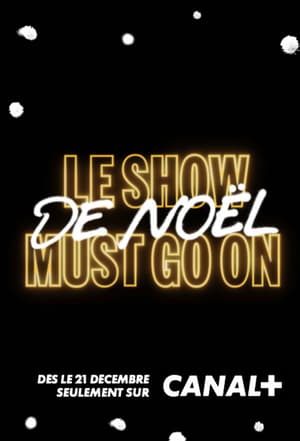 Le Show de Noël Must Go On avec Manu Payet