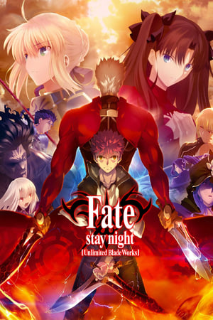 Fate/stay night [Unlimited Blade Works] poszter