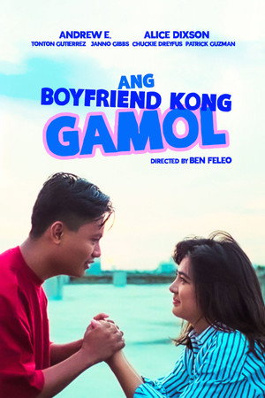Ang Boyfriend Kong Gamol poszter