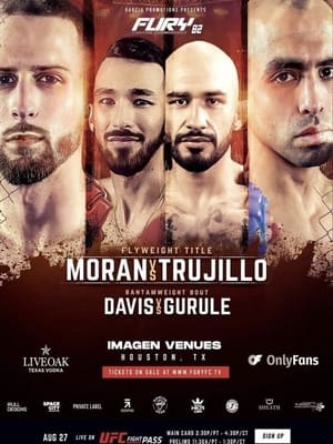 Fury FC 82: Moran vs. Trujillo