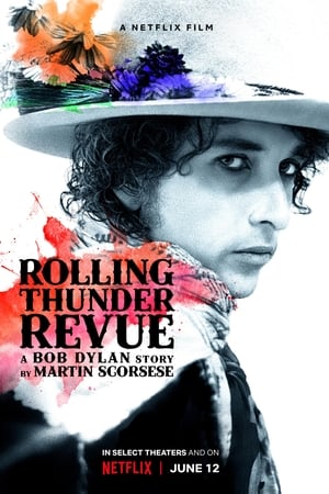 Gördülő Mennydörgés Revü: Bob Dylan története Martin Scorsese-től poszter