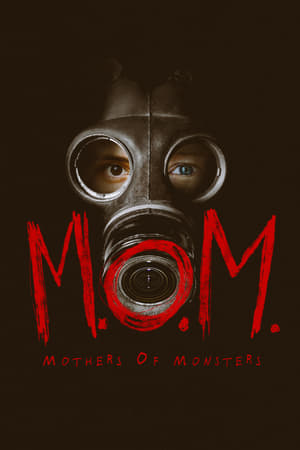 M.O.M. Mothers of Monsters poszter