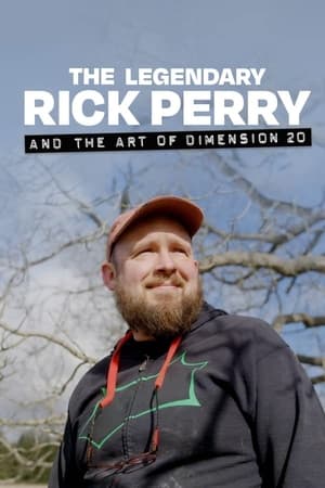 The Legendary Rick Perry and the Art of Dimension 20 poszter