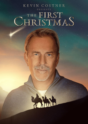 Kevin Costner Presents: The First Christmas poszter
