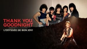 Thank You, Goodnight: A Bon Jovi-sztori kép