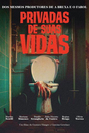 Privadas de Suas Vidas poszter