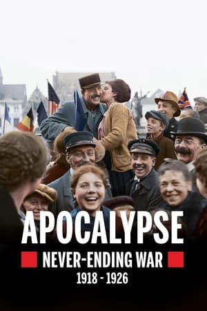 Apocalypse, La Paix Impossible (1918-1926) poszter