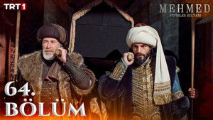 Mehmed: Fetihler Sultanı 3. évad Ep.15 15. epizód