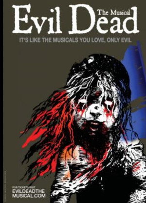 Evil Dead - The Musical poszter