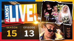 Almost Live! Season 15 Ep.13 13. epizód