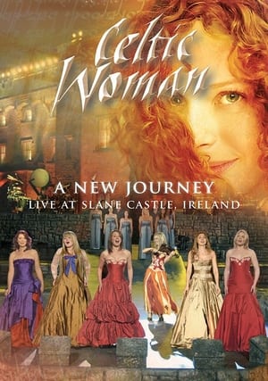 Celtic Woman: A New Journey poszter