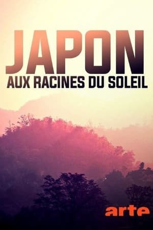 Japon, aux racines du soleil poszter