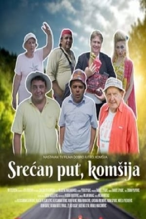 Srećan put, komšija