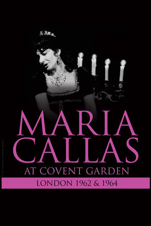 Maria Callas: At Covent Garden, 1962 and 1964 poszter