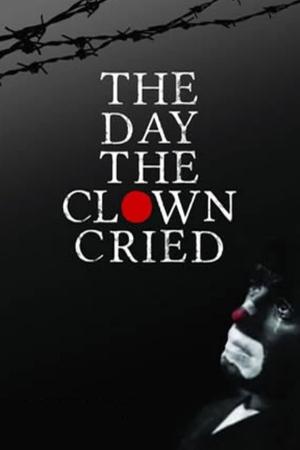 The Day the Clown Cried poszter