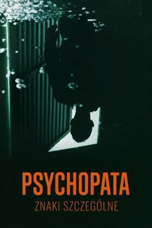 Diagnózis: pszichopata poszter
