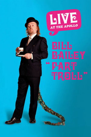 Bill Bailey: Part Troll poszter