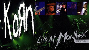 Korn: Live At Montreux 2004 háttérkép