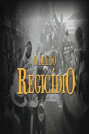 O Dia do Regicídio