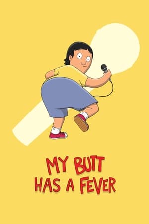 My Butt Has a Fever poszter