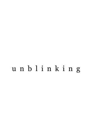 Unblinking poszter