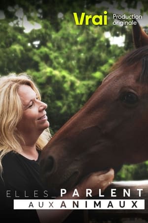 Elles parlent aux animaux