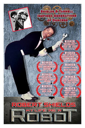 Robert Shields: My Life as a Robot poszter