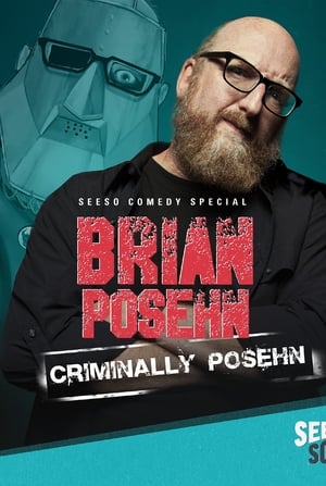 Brian Posehn: Criminally Posehn poszter