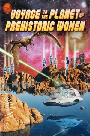 Voyage to the Planet of Prehistoric Women poszter