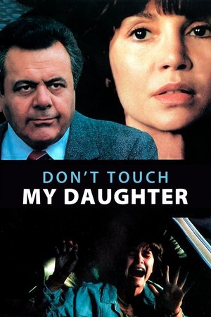 Don't Touch My Daughter poszter