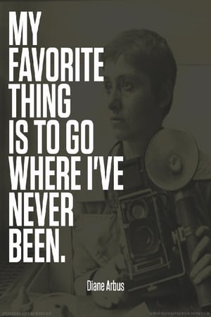 Going Where I've Never Been: The Photography of Diane Arbus poszter